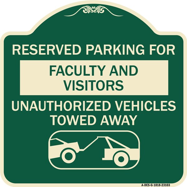 Reserved Parking for Faculty and Visitors Unauthorized Vehicles Towed Away, A-DES-G-1818-23103